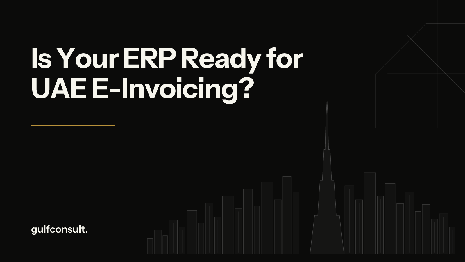 Is Your ERP Ready for UAE E-Invoicing? A Practical Readiness Checklist