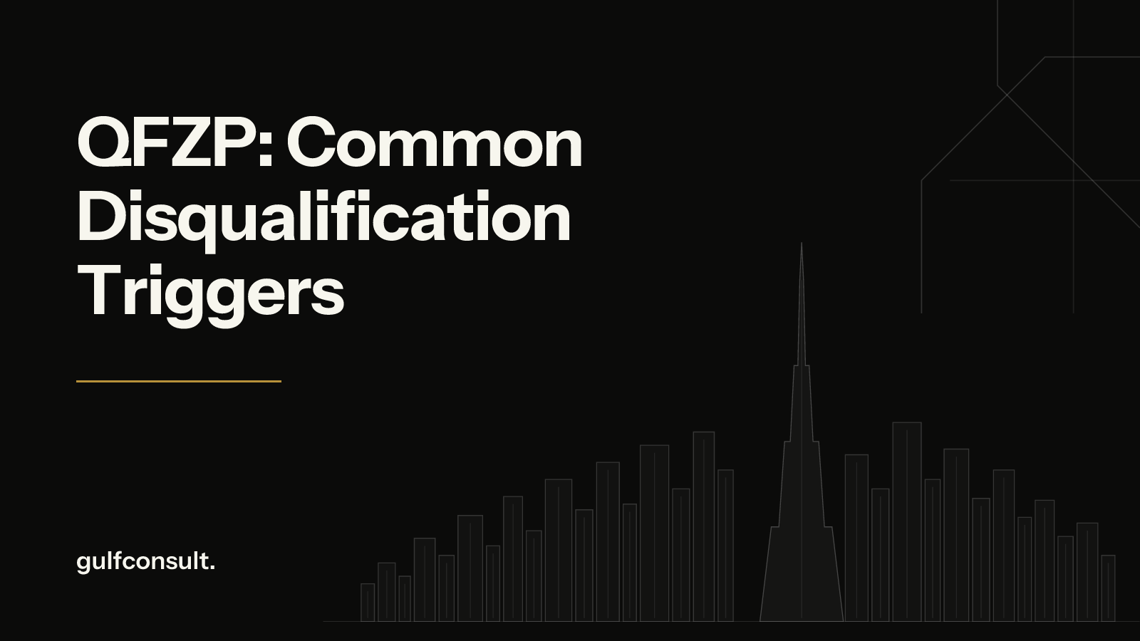 QFZP Status in Practice: Common Disqualification Triggers and Planning for 2027