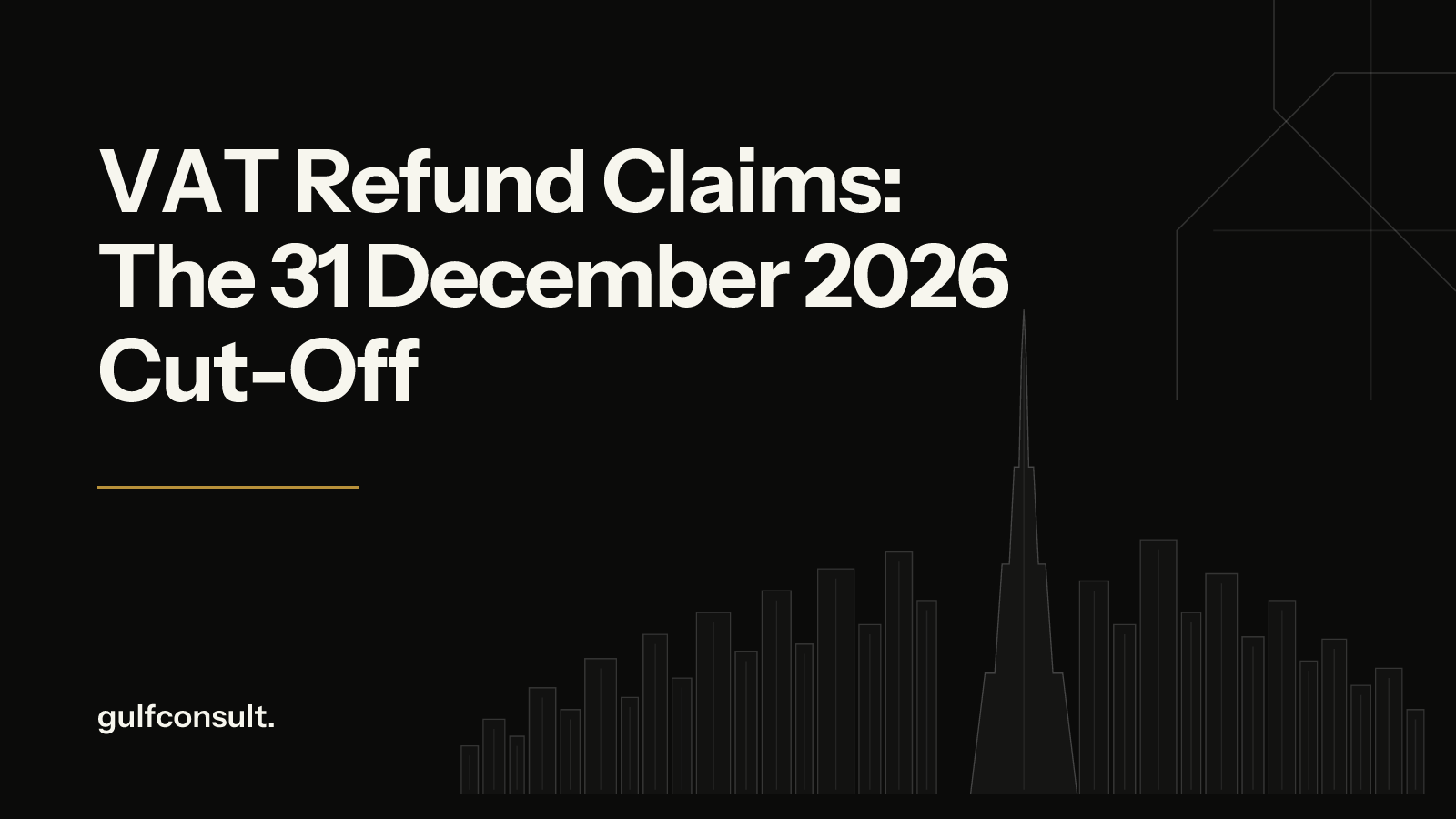 VAT Refund Deadline UAE: Claim Old Credits Before 31 December 2026